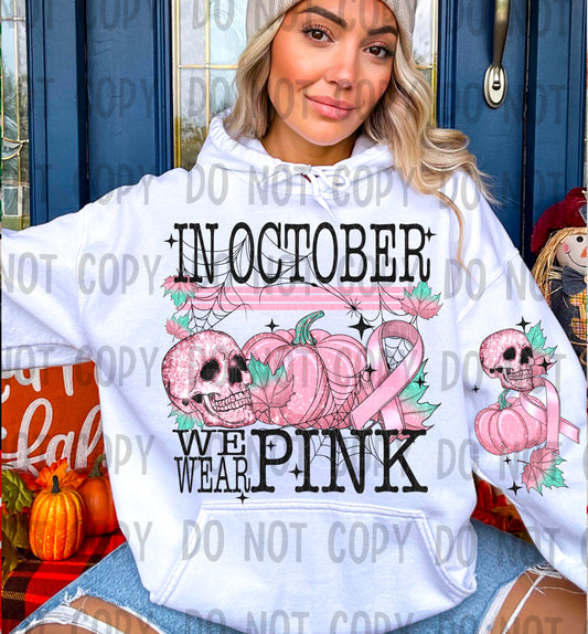 In October We Wear Pink - DTF