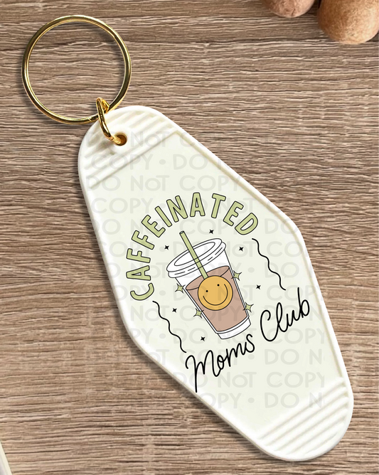 Caffeinated moms club - UV DTF Keychain Decal