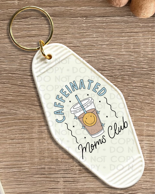 Caffeinated moms club - UV DTF Keychain Decal