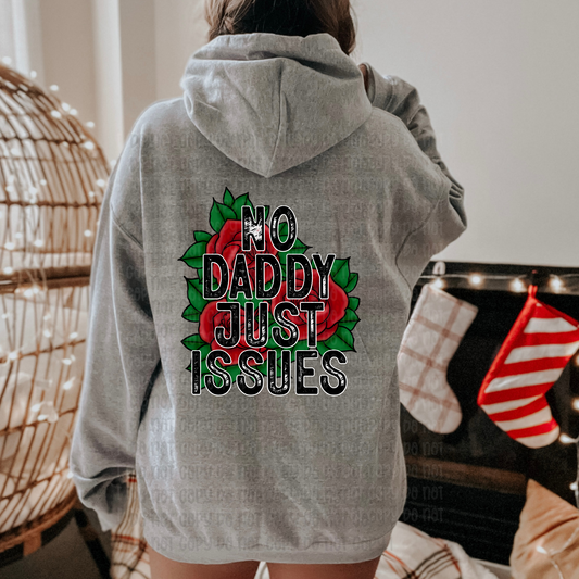 No daddy just issues - DTF