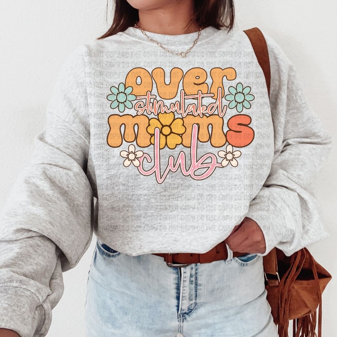 Overstimulated Moms Club Retro - DTF