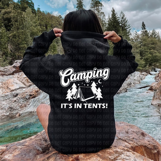 It's in tents - DTF