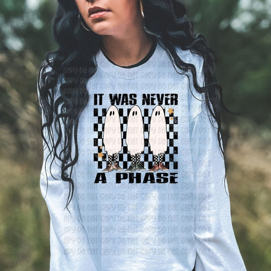 It was never a phase - DTF