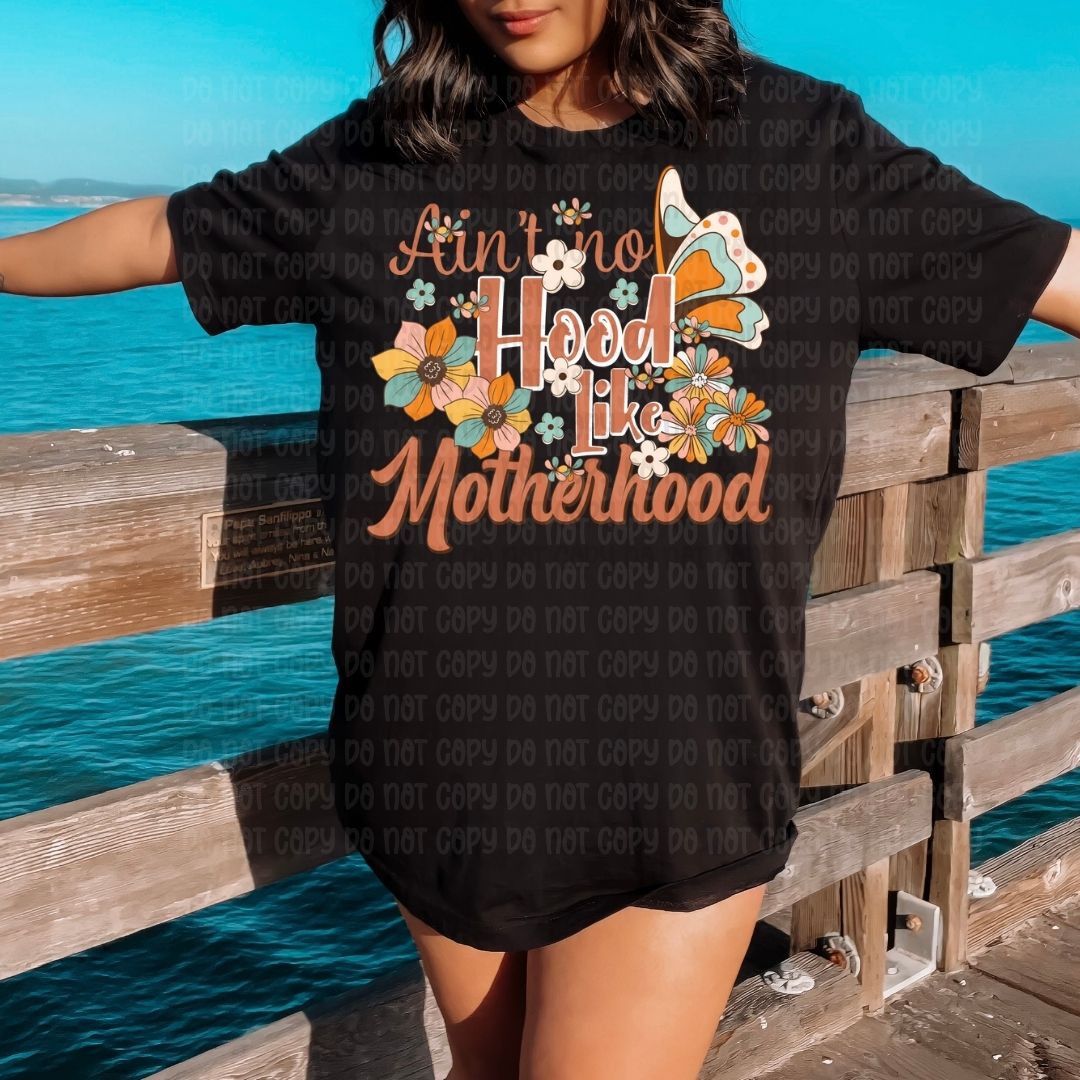 Ain't No Hood Like Motherhood Retro - DTF