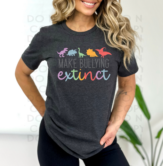 Make bullying extinct - DTF