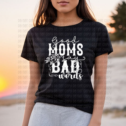 Good moms say bad words - DTF