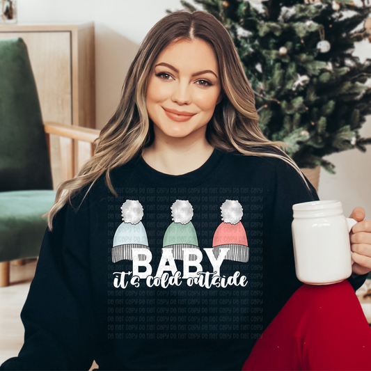 Baby it's cold outside white writing - DTF