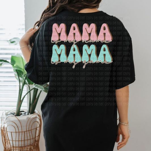 Mama Is My Name - DTF