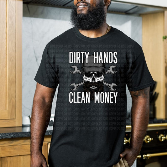 Dirty hands clean money - DTF