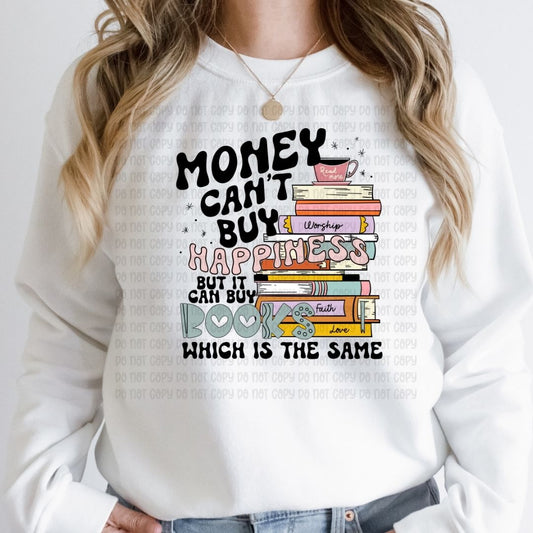 Money Can't Buy Happiness But It Can Buy Books - DTF