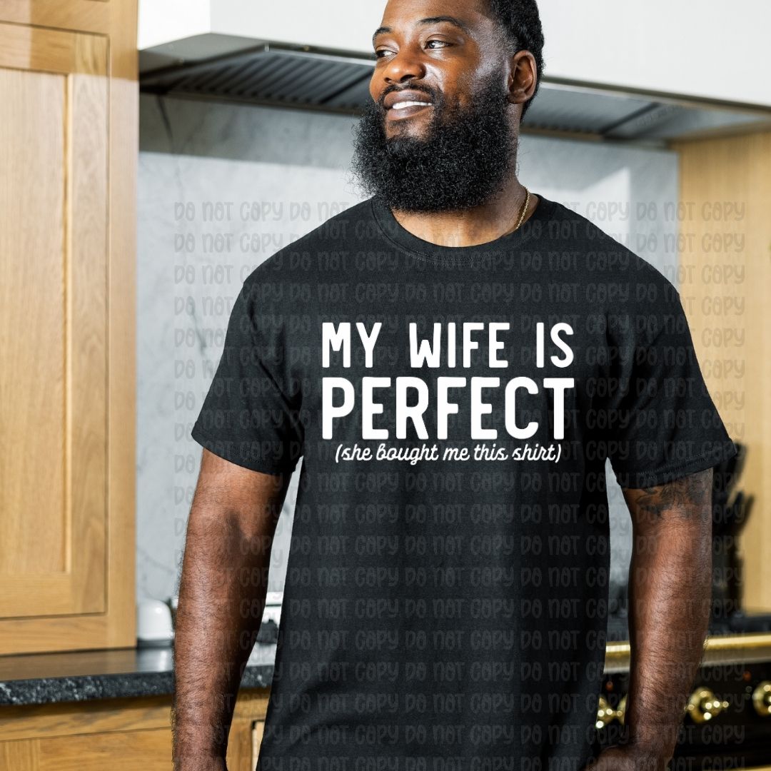 My wife is perfect - DTF