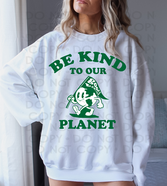 Be kind to our planet - DTF