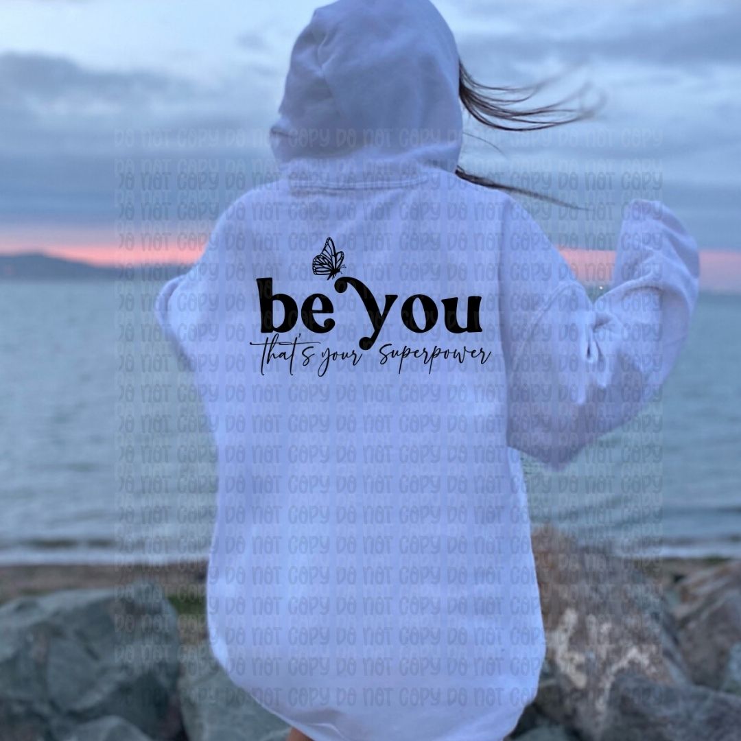 Be you - DTF