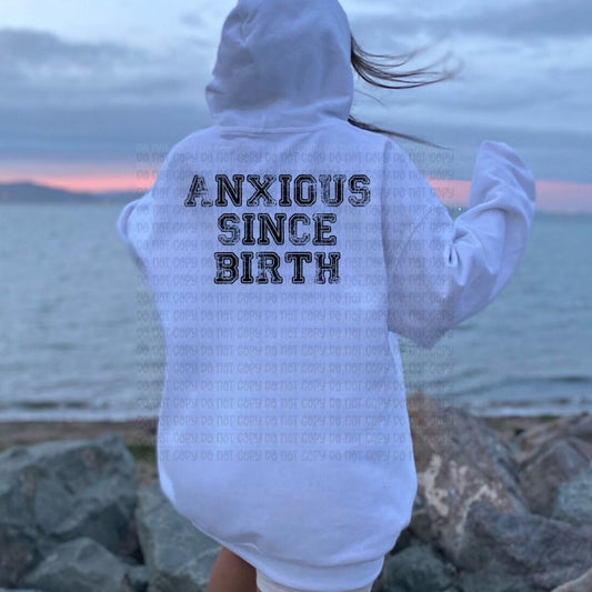 Anxious since birth - DTF