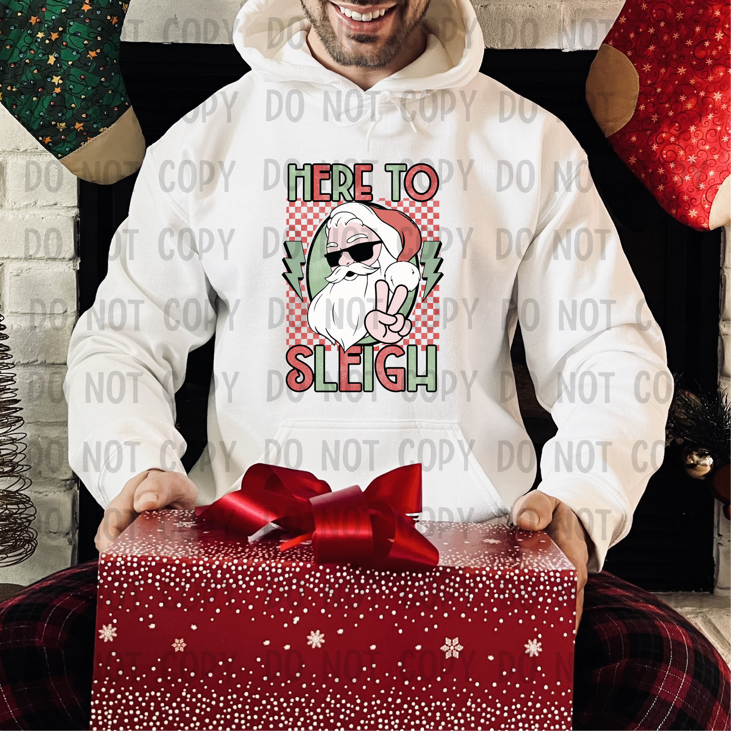 Here to sleigh - DTF