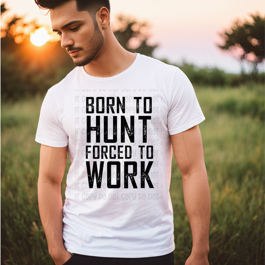 Born to hunt - DTF