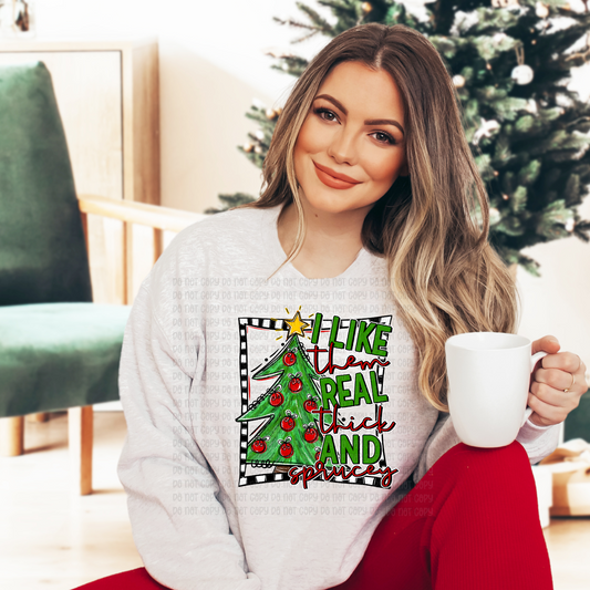 I like them real thick and sprucy  - DTF