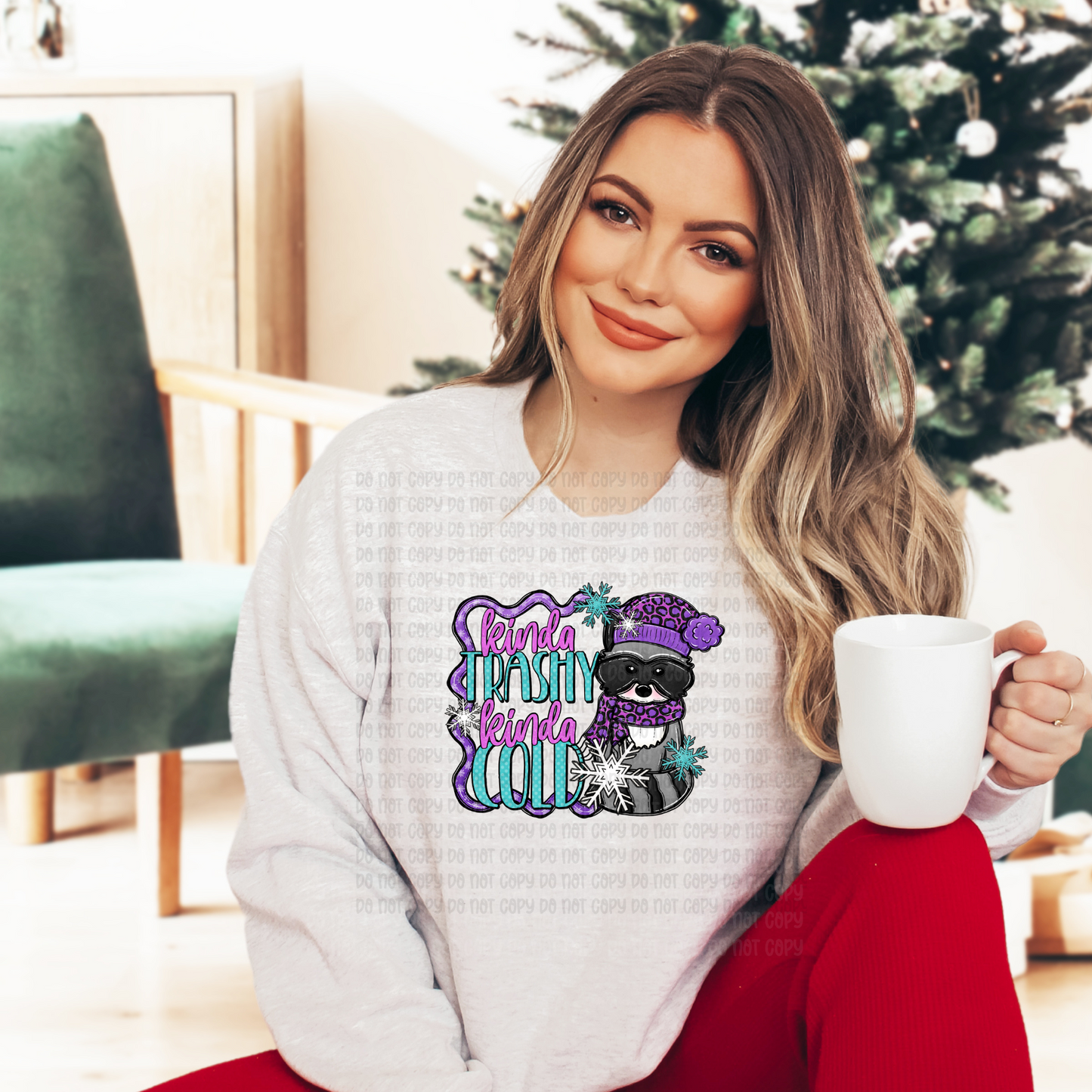 Kinda trashy kinda cold - DTF