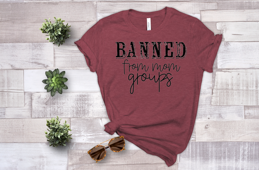 Banned From Mom Groups - Sublimation