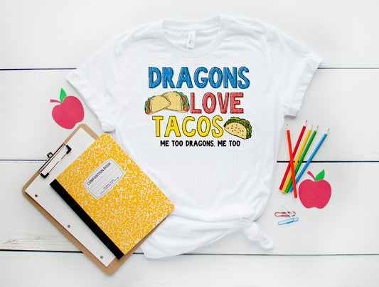 Dragons love tacos - DTF