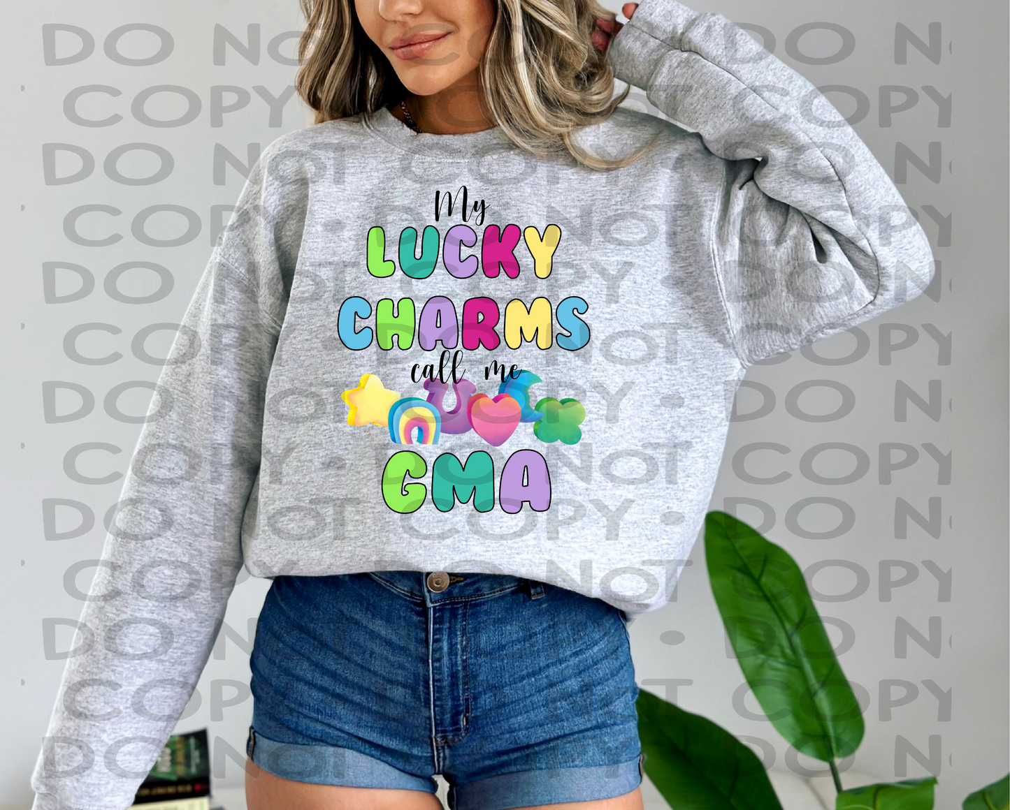 My lucky charms call me Gma  - DTF **READ DESCRIPTION**